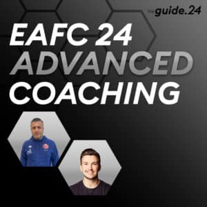 EA FC 24 (FIFA 24) Coaching – ADVANCED (Deutsch)