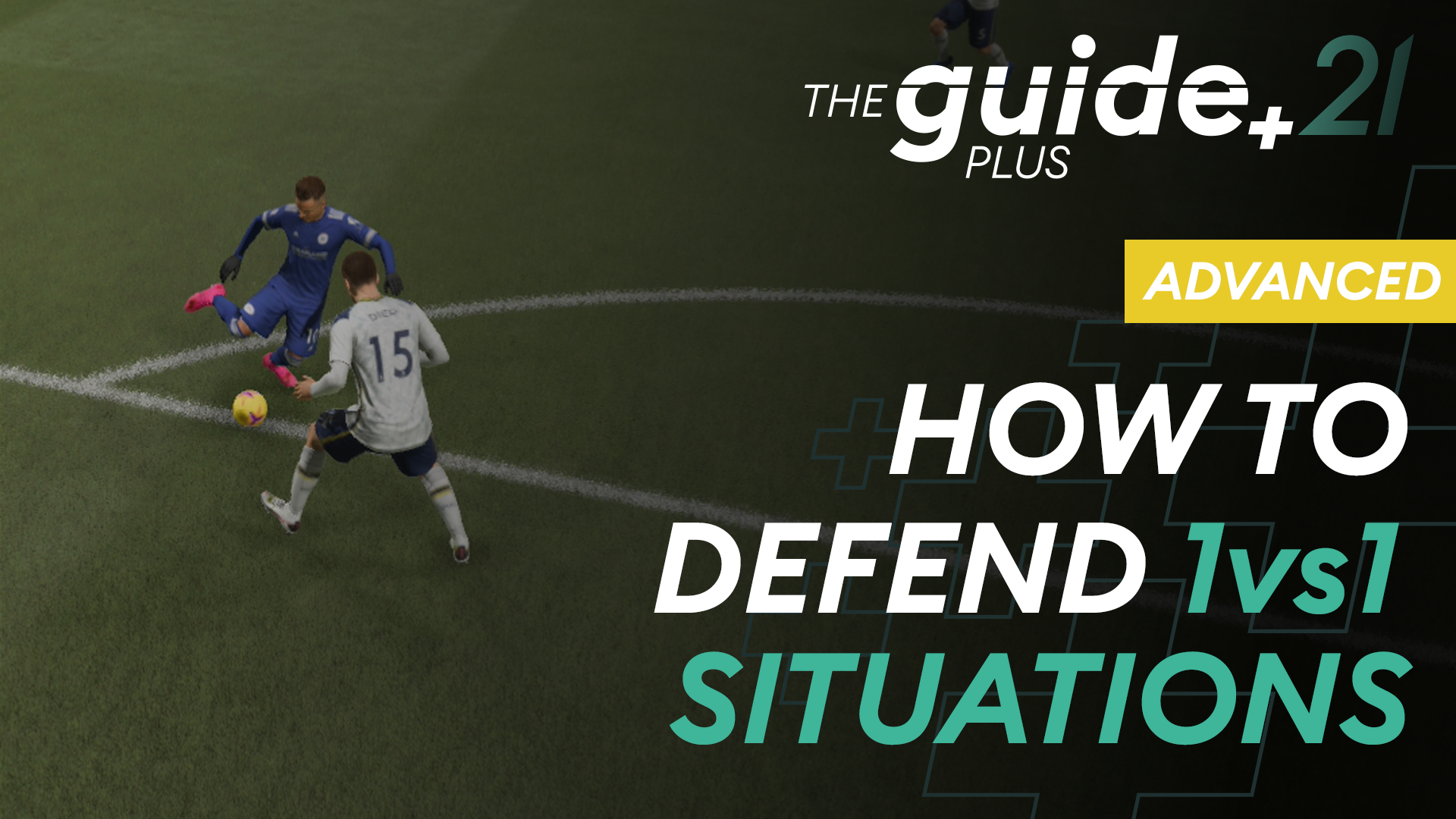 How to defend in 1vs1 situations – positioning, movement & winning the ball