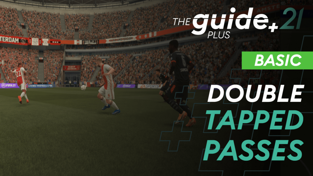 Double tapped passes – avoid interceptions!