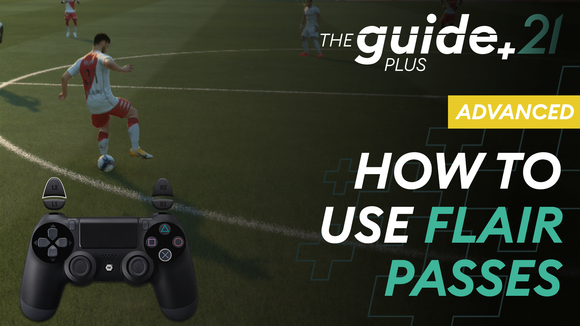 Flair Passes – Not Only A Gimmick In FIFA!