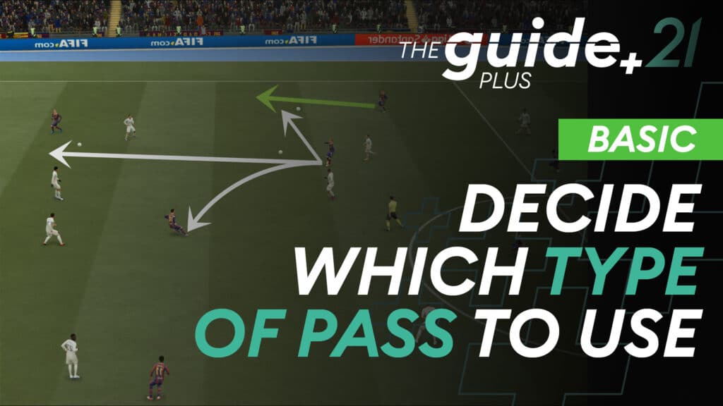 Deciding which type of pass to use – Know the key variations & speed up your build up!